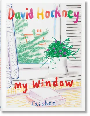 David Hockney. Fereastra mea - David Hockney. My Window