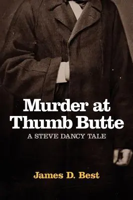 Crimă la Thumb Butte - Murder at Thumb Butte