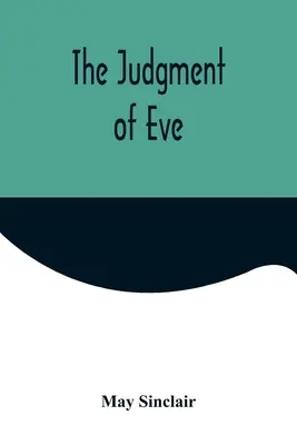 Judecata Evei (The Judgment of Eve) - The Judgment of Eve