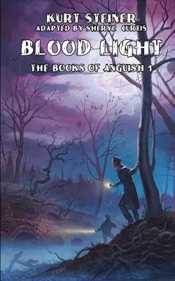 Lumina sângelui (Books of Anguish 1) - Blood Light (Books of Anguish 1)