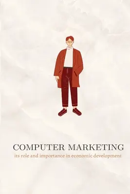 Marketingul informatic rolul și importanța sa în dezvoltarea economică - Computer marketing its role and importance in economic development