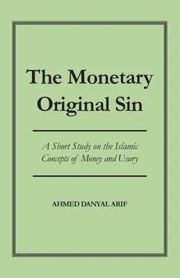 Păcatul originar monetar - The Monetary Original Sin