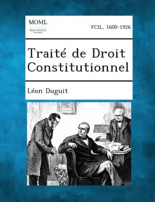 Tratat de drept constituțional - Traite de Droit Constitutionnel