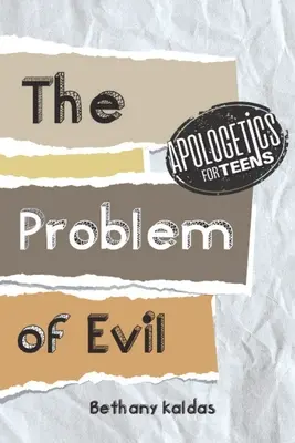 Apologetică pentru adolescenți - Problema răului - Apologetics for Teens - the Problem of Evil