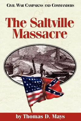 Masacrul din Saltville - The Saltville Massacre