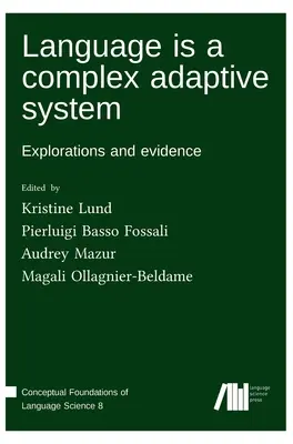 Limbajul este un sistem adaptiv complex - Language is a complex adaptive system