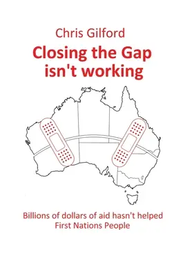 Closing the Gap nu funcționează: Ajutorul de miliarde de dolari nu a ajutat populația primelor națiuni - Closing the Gap Isn't Working: Billions of Dollars of Aid Hasn't Helped First Nations People