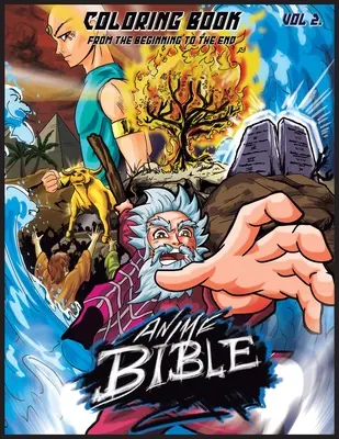 Biblia Anime De La Început Până La Sfârșit Vol. 2: Carte De Colorat - Anime Bible From The Beginning To The End Vol. 2: Coloring Book
