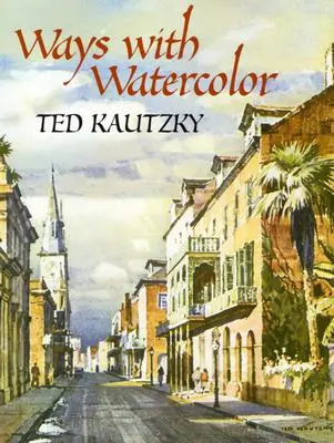 Drumuri cu acuarela - Ways with Watercolor