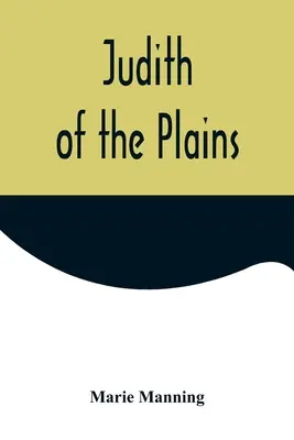 Judith din Câmpie - Judith of the Plains
