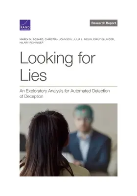 Looking for Lies: An Exploratory Analysis for Automated Detection of Deception (O analiză exploratorie pentru detectarea automată a înșelăciunii) - Looking for Lies: An Exploratory Analysis for Automated Detection of Deception