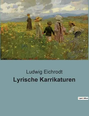 Karrikaturen lirice - Lyrische Karrikaturen
