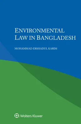 Dreptul mediului în Bangladesh - Environmental Law in Bangladesh