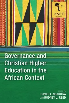Guvernanța și învățământul superior creștin în contextul african - Governance and Christian Higher Education in the African Context