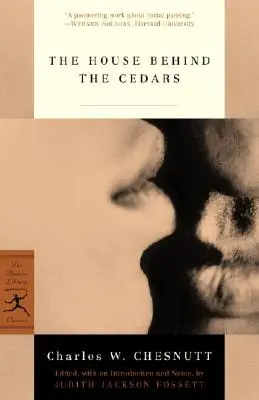 The House Behind the Cedars (Casa din spatele cedrilor) - The House Behind the Cedars