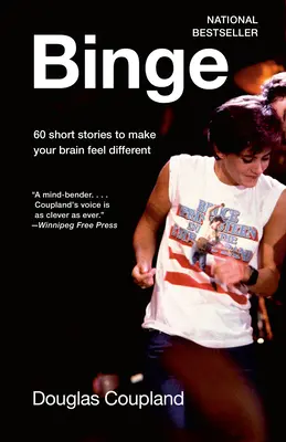 Binge: 60 de povești pentru a-ți face creierul să se simtă diferit - Binge: 60 Stories to Make Your Brain Feel Different