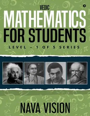 MATEMATICA VEDICĂ Pentru studenți: LEVEL - 1 OF 5 Series - VEDIC MATHEMATICS For Students: LEVEL - 1 OF 5 Series