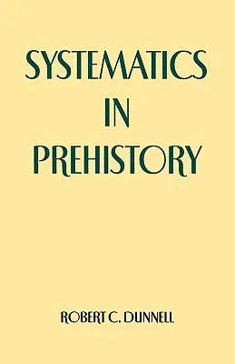 Sistematica în preistorie - Systematics in Prehistory