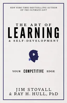 Arta învățării și a autodezvoltării: Avantajul tău competitiv - The Art of Learning and Self-Development: Your Competitive Edge