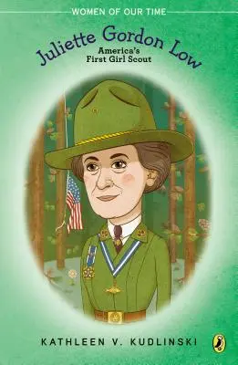 Juliette Gordon Low: Prima cercetașă a Americii - Juliette Gordon Low: America's First Girl Scout