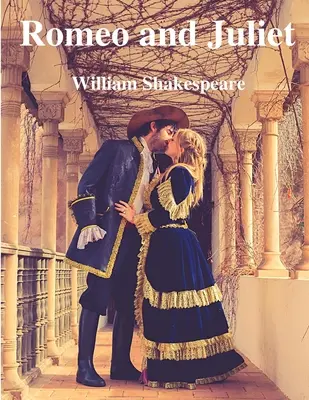 Romeo și Julieta - Romeo and Juliet