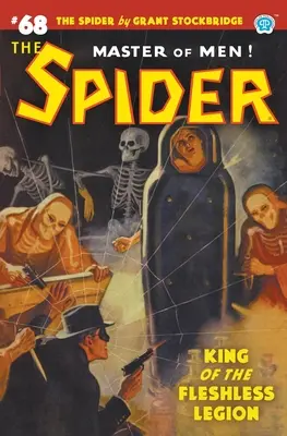 The Spider #68: Regele Legiunii fără carne - The Spider #68: King of the Fleshless Legion