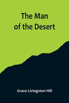 Omul din deșert - The Man of the Desert