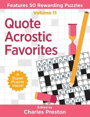 Citate Acrostic Favorite: Caracteristici 50 de puzzle-uri recompensatoare - Quote Acrostic Favorites: Features 50 Rewarding Puzzles