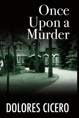 A fost odată o crimă - Once Upon a Murder