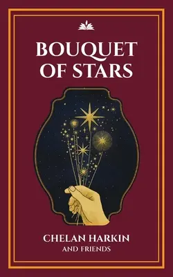 Buchet de stele: Poetry Chapel Volumul 3 - Bouquet of Stars: Poetry Chapel Volume 3
