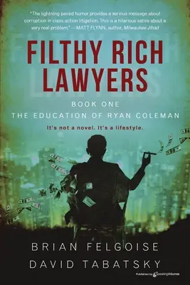 Filthy Rich Lawyers: Educația lui Ryan Coleman - Filthy Rich Lawyers: The Education of Ryan Coleman