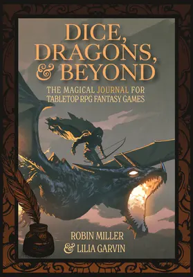 Zaruri, dragoni și mai departe: The Magical Journal for Tabletop RPG Fantasy Games (Jurnalul neoficial) - Dice, Dragons, and Beyond: The Magical Journal for Tabletop RPG Fantasy Games (Unofficial Journal)