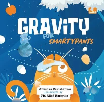 Gravitație pentru Smartypants - Gravity for Smartypants