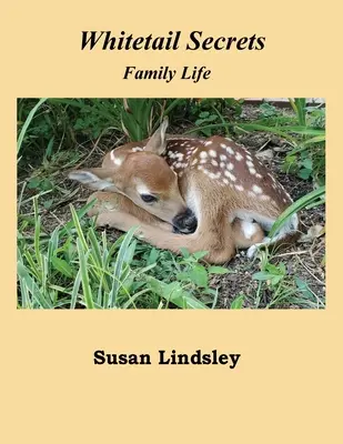 Whitetail Secrets: Viața de familie - Whitetail Secrets: Family Life
