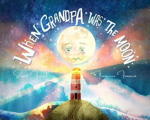 Când bunicul era lună - When Grandpa Was the Moon