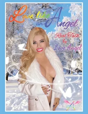 A iubi ca un înger - Love Like an Angel