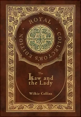The Law and the Lady (Ediție regală de colecție) (Copertă cartonată laminată cu husă) - The Law and the Lady (Royal Collector's Edition) (Case Laminate Hardcover with Jacket)