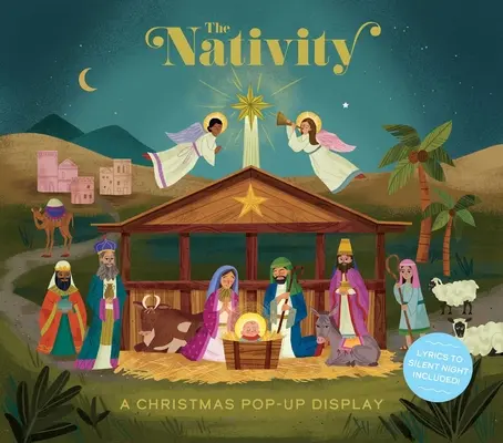 Nașterea Domnului: Un afișaj pop-up de Crăciun - The Nativity: A Christmas Pop-Up Display