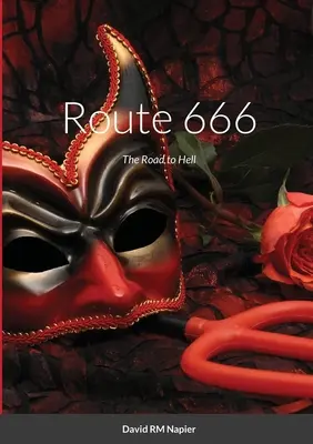 Ruta 666: Drumul spre Iad - Route 666: The Road to Hell