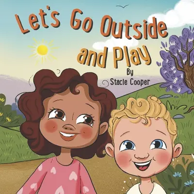 Să mergem afară și să ne jucăm - Let's Go Outside and Play