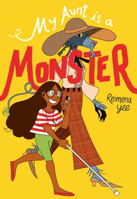 Mătușa mea este un monstru: (Un roman grafic) - My Aunt Is a Monster: (A Graphic Novel)
