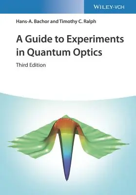 Un ghid pentru experimente în optica cuantică - A Guide to Experiments in Quantum Optics