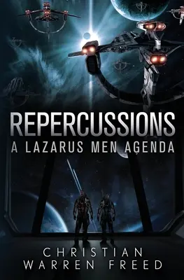Repercusiuni: A Lazarus Men Agenda #2 - Repercussions: A Lazarus Men Agenda #2