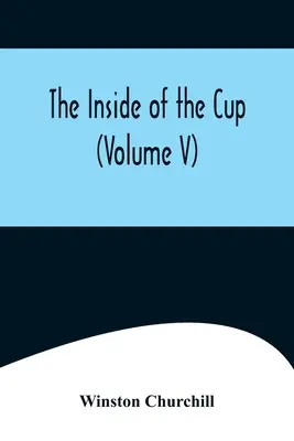 Interiorul cupei (volumul V) - The Inside of the Cup (Volume V)