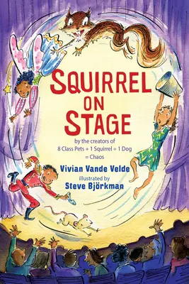 Veverița pe scenă - Squirrel on Stage