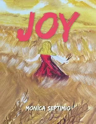 Joy (Ediție în limba engleză) - Joy (English Edition)