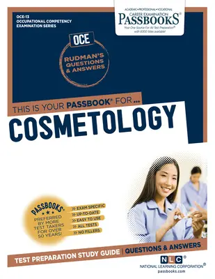 Cosmetologie (Oce-13): Passbooks Study Guidevolume 13 - Cosmetology (Oce-13): Passbooks Study Guidevolume 13