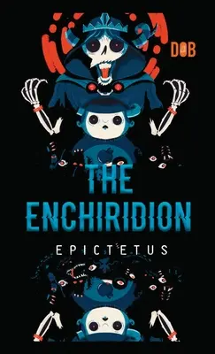 Enchiridionul - The Enchiridion
