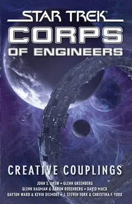 Star Trek: Corpul inginerilor: Cupluri creative - Star Trek: Corps of Engineers: Creative Couplings