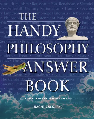 Cartea cu răspunsuri practice la filosofie - The Handy Philosophy Answer Book